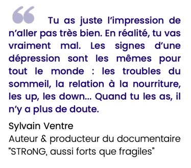 Tu as juste l’impression de n’aller pas très bien. En réalité, tu vas vraiment mal. Les signes d’une dépression sont les mêmes pour tout le monde : les troubles du sommeil, la relation à la nourriture, les up, les down... Quand tu les as, il n’y a plus de doute.